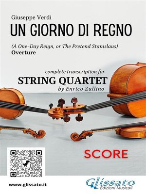 cover image of Score of "Un giorno di regno" for String Quartet